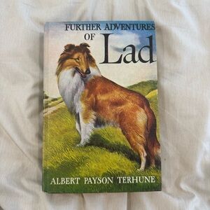 Further Adventures of Lad Book – Albert Payson Terhune – Pictorial Boards HC